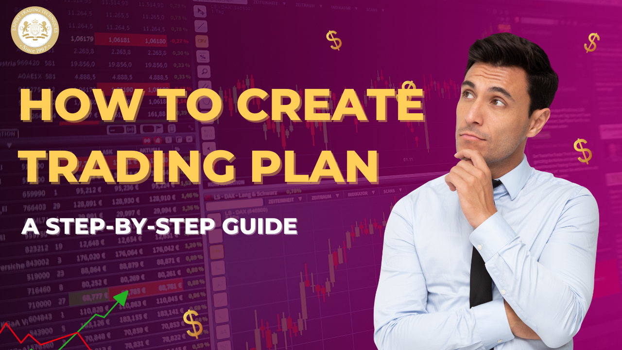 How to Create Trading Plan: A Step-by-Step Guide