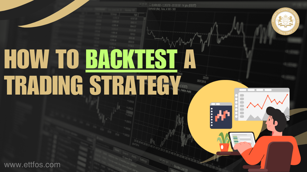 How to Backtest a Trading Strategy