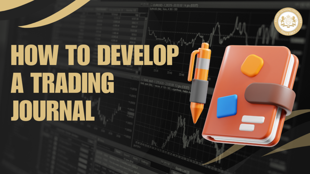 How to Develop a Trading Journal to Improve Your Performance