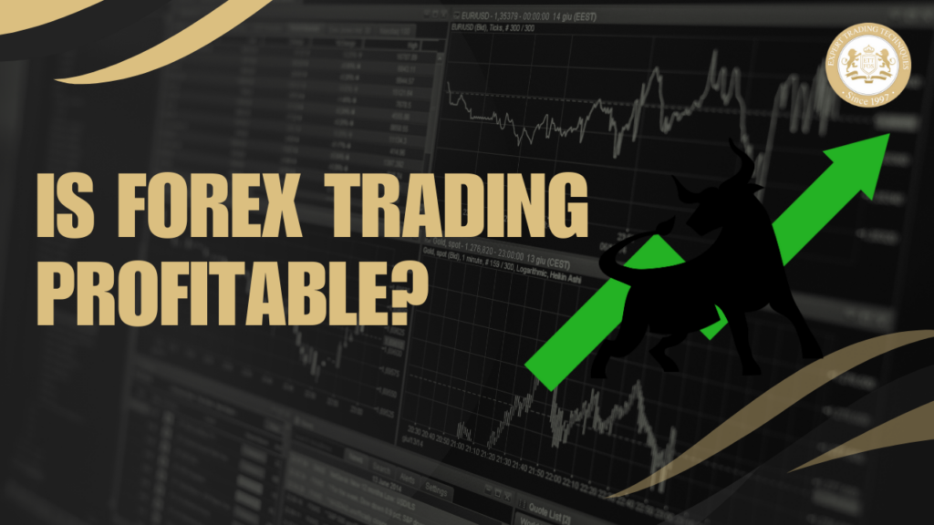 Explore, Is Forex Trading Profitable? ETTFOS Guide