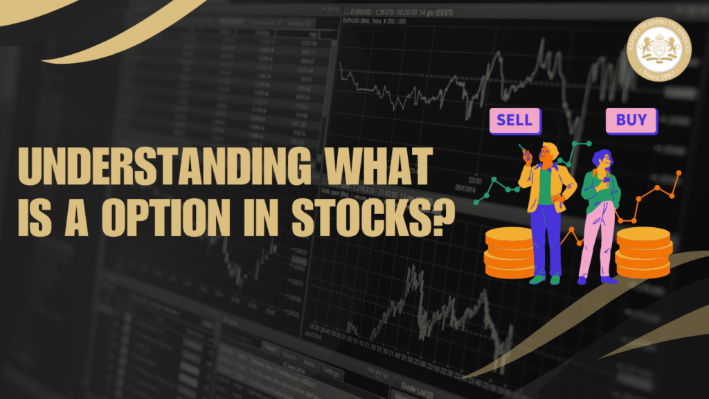 Understanding What Is a Option In Stocks: A Comprehensive Guide