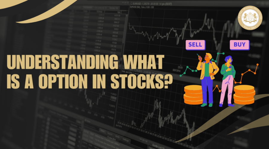 Understanding What Is a Option In Stocks? 