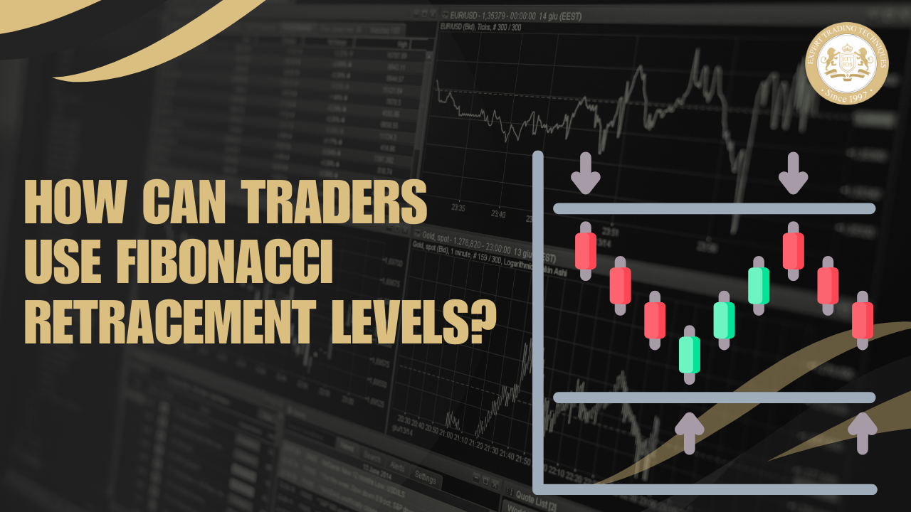 How Can Traders Use Fibonacci Retracement Levels?
