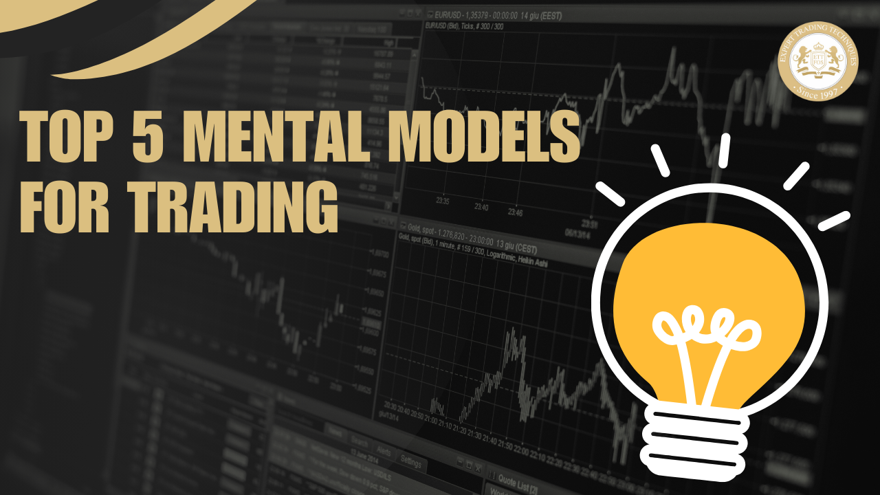 Top 5 Mental Models for Trading