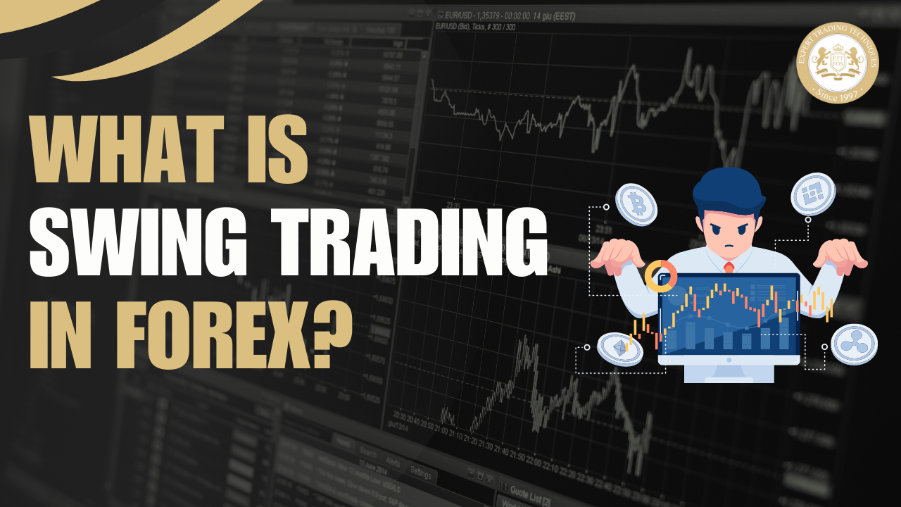 What Is Swing Trading in Forex? Common Strategies and Tools Explained 