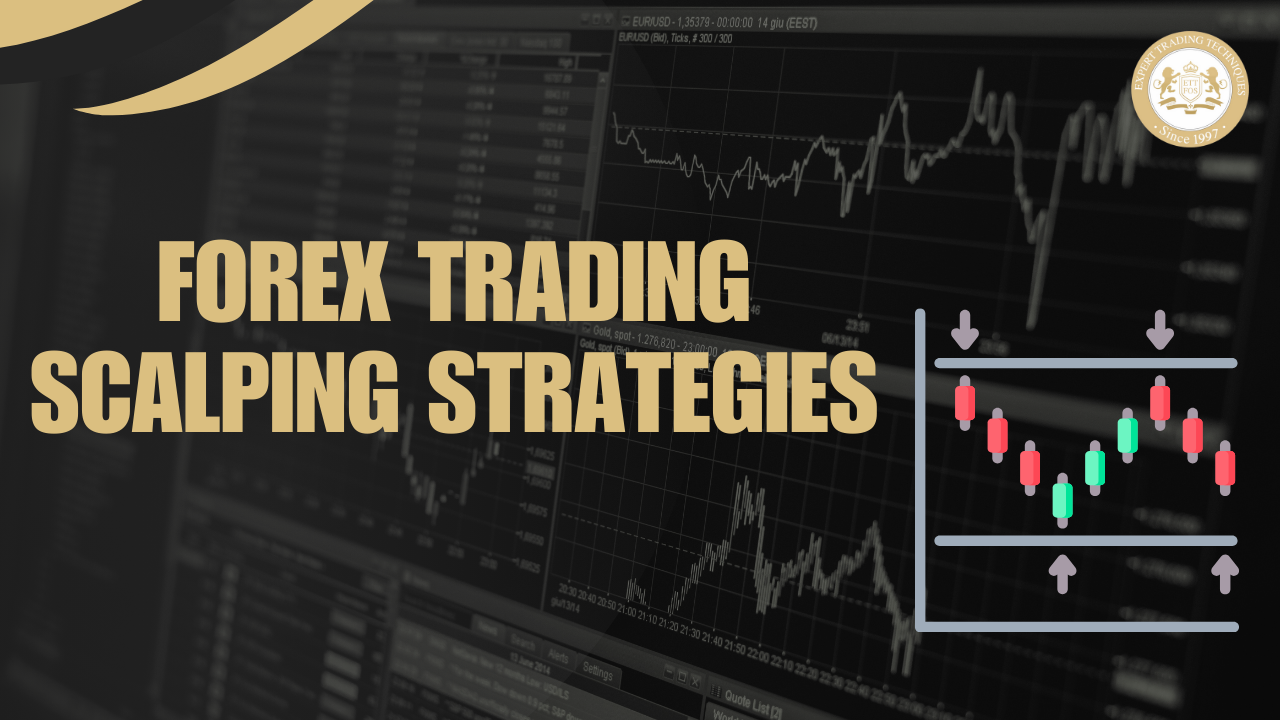 Forex Scalping Strategies: A Beginner’s Guide to Quick Wins