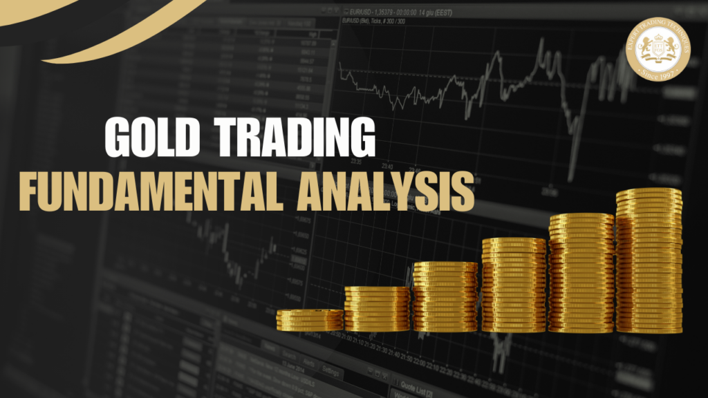 Gold Trading Fundamental Analysis: Tips For Successful Investing